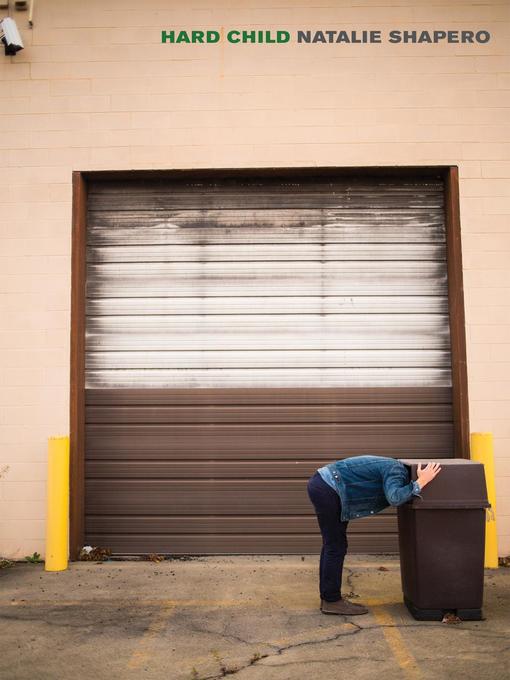 Title details for Hard Child by Natalie Shapero - Available